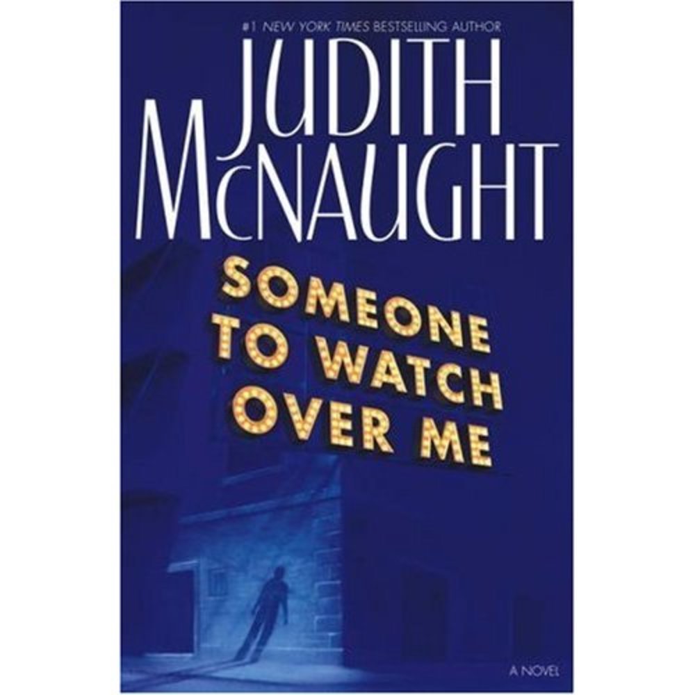 Someone to Watch Over Me : A Novel (Hardcover)